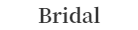 Bridal